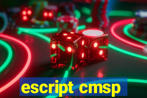 escript cmsp